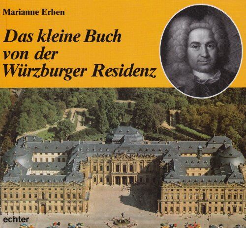 Marianne Erben - Das kleine Buch von der Würzburger Residenz - Preis vom 18.10.2026 19:22:15 h