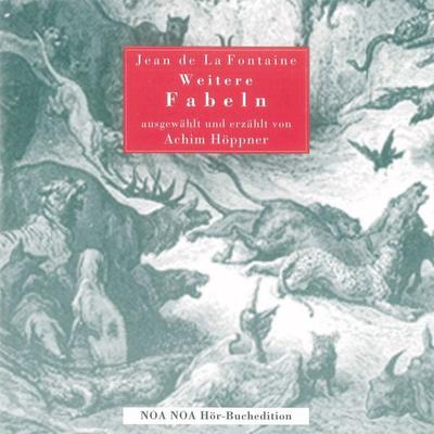 Weitere Fabeln - Jean de la Fontaine, Audio, 4056198074909