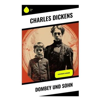 Dombey und Sohn, Taschenbuch von Charles Dickens, Sharp Ink, 978-80-283-4786-4