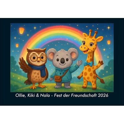 Ollie, Kiki & Nala - Fest der Freundschaft 2026 Fotokalender DIN A4