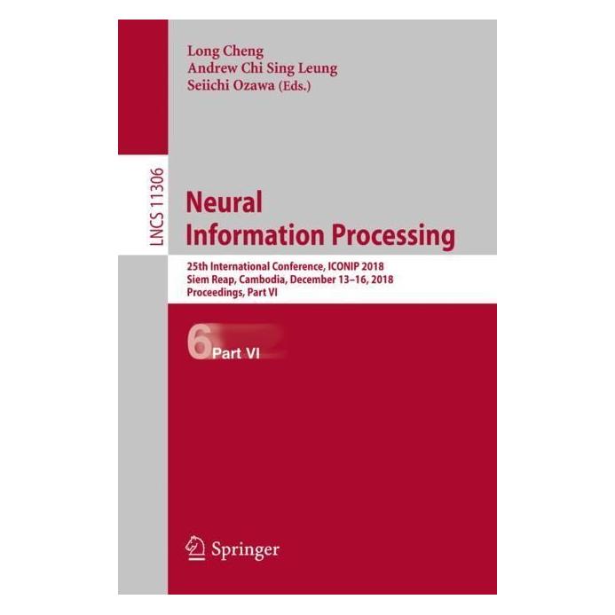 Springer Neural Information Processing (Englisch, Softcover, Andrew Chi Sing Leung, Long Cheng, Seiichi Ozawa) (56016738)