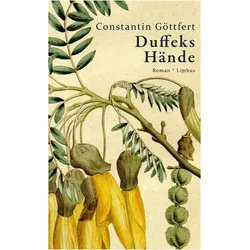 Duffeks Hände, Belletristik von Constantin Göttfert
