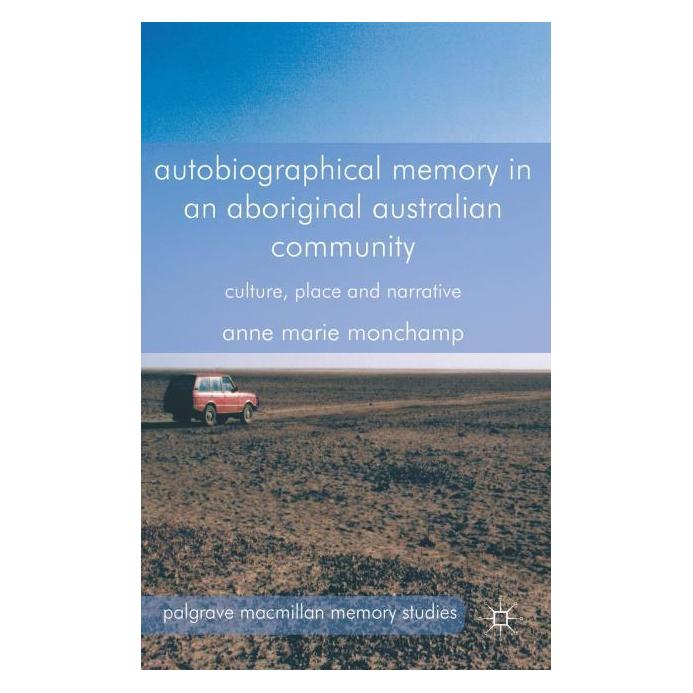Palgrave Macmillan Uk Monchamp:Autobiographical Memory in an (Englisch, Hardcover, A. Monchamp) (63314050)