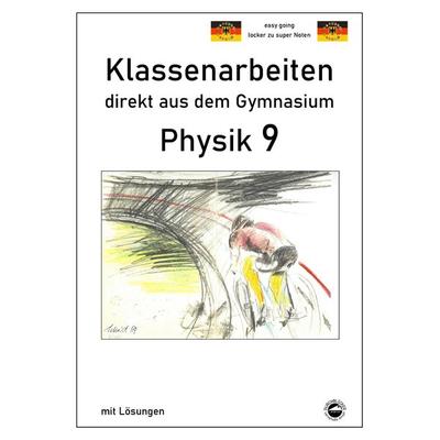 Physik 9, Klassenarbeiten direkt aus dem Gymnasium mit Lösungen, Taschenbuch von Claus Arndt, Durchblicker Verlag, 978-3-948948-07-8