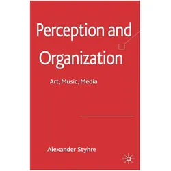 Perception and Organization, Fachbücher von A. Styhre