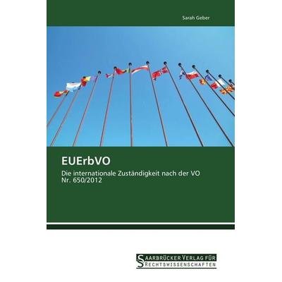 Euerbvo, Taschenbuch von Sarah Geber, Saarbrücker Verlag für Rechtswissenschaften, 978-3-86194-159-0