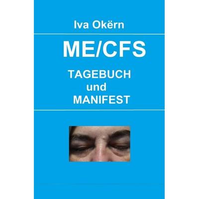 MECFS, Taschenbuch von Iva Okërn, Epubli, 978-3-8190-2175-6