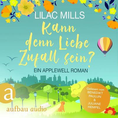Kann denn Liebe Zufall sein? - Lilac Mills, Audio, 9783757012694