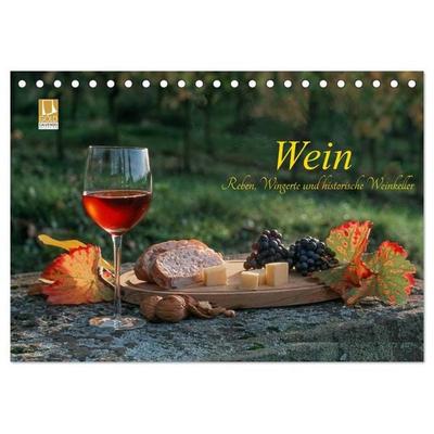 Wein - Reben, Wingerte und historische Weinkeller (Tischkalender 2027 DIN A5 quer), CALVENDO Monatskalender