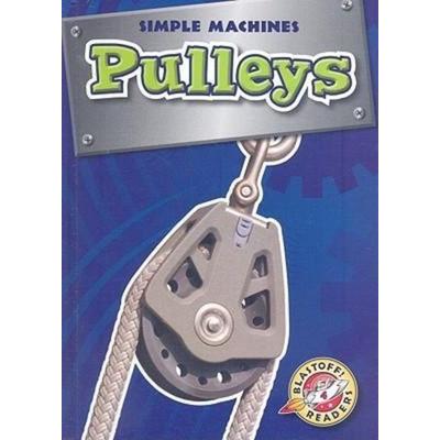 Pulleys, Gebundene Ausgabe von Kay Manolis, Bellwether Media by Flutterbee, 978-1-60014-324-3