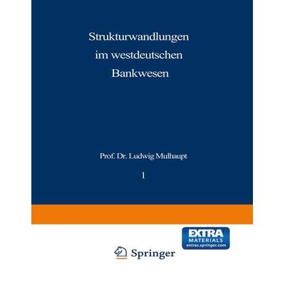 Strukturwandlungen im westdeutschen Bankwesen, Taschenbuch von Ludwig Mülhaupt, Betriebswirtschaftlicher Verlag Gabler, 978-3-409-45021-8