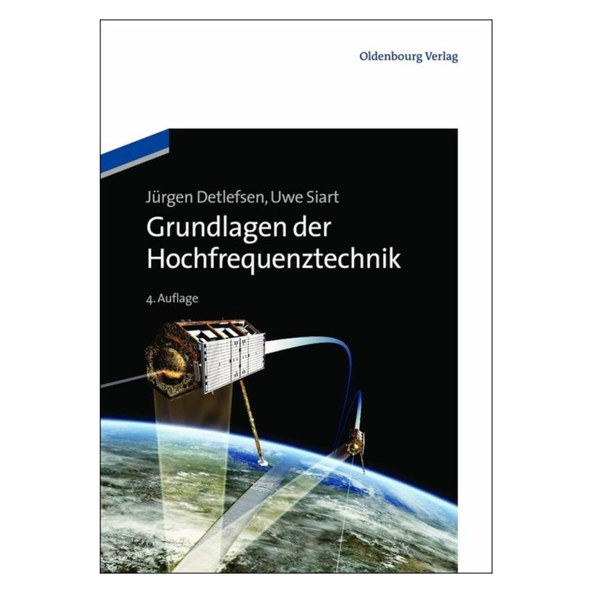 De Gruyter Grundlagen der Hochfrequenztechnik (Deutsch, Hardcover, Jürgen Detlefsen, Uwe Siart) (7050788)