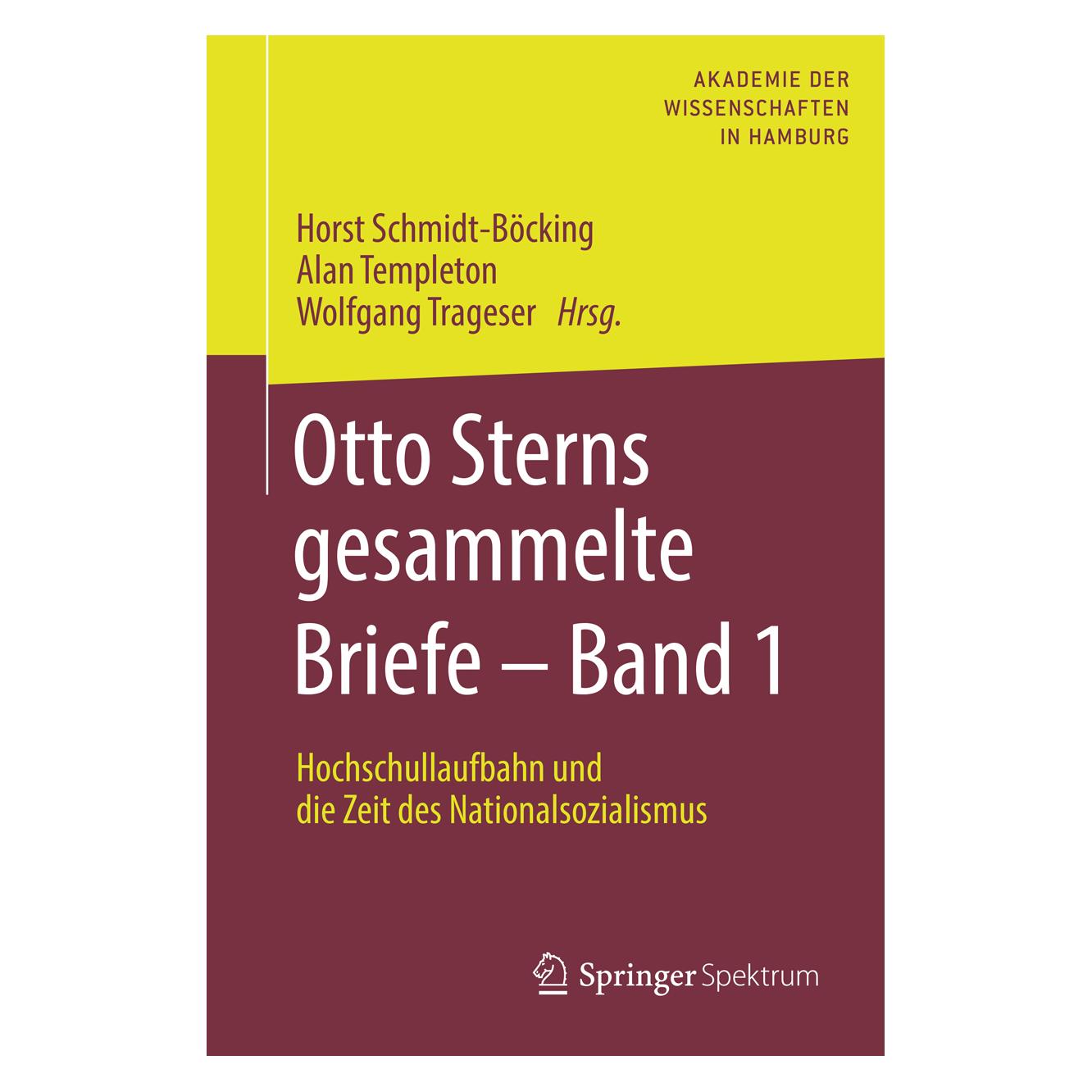 Springer Otto Sterns gesammelte Briefe - Band 1 (Deutsch, Hardcover, Alan Templeton, Horst Schmidt-Böcking, Wolfgang Trageser) (9783662557341)