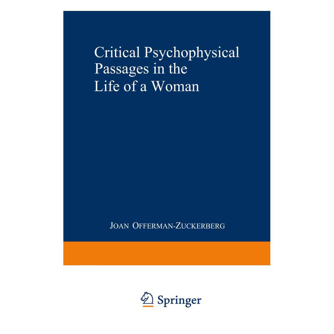 Springer Critical Psychophysical Passages in the Life of a Woman (Englisch, Softcover, Joan Offerman-Zuckerberg) (55531325)