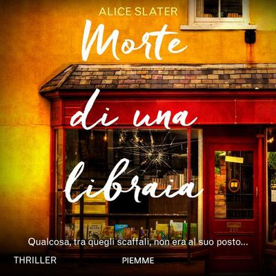 Morte di una libraia - Alice Slater, Audio, 9788858552520