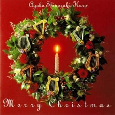 Mery Christmas - Christmas Harp Music - Ayako Shinozaki,Kazuko Shinozaki, CD