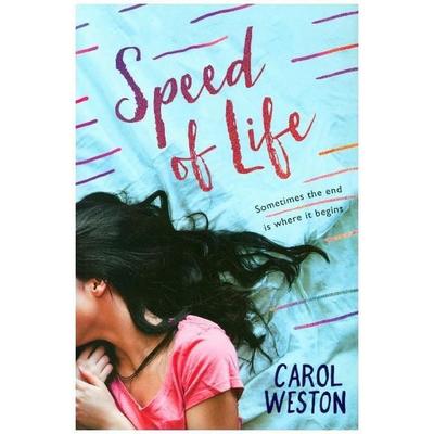 Speed of Life, Taschenbuch von Carol Weston, Sourcebooks, 978-1-4926-6083-5