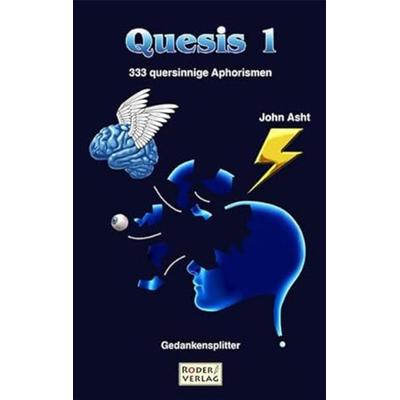 Quesis 1, Taschenbuch von John Asht, Roder, 978-3-940932-40-2