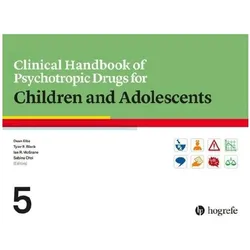 Clinical Handbook of Psychotropic Drugs for Children and Adolescents, Fachbücher von Tyler R. Black, Dean Elbe, Ian R. McGrane, Sabina Choi