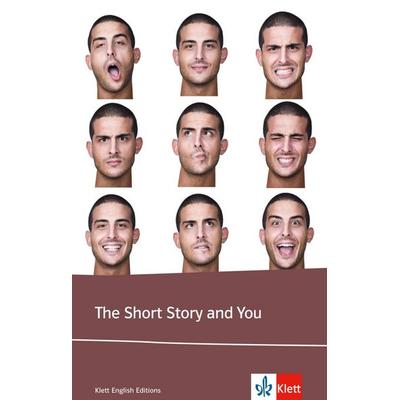 The Short Story and You, Taschenbuch von Joyce Cary,John Cheever,Kate Chopin,Annie Hughes,Langston Hughes, Klett Sprachen GmbH