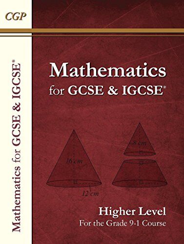 CGP Books - New Maths for GCSE and IGCSE Textbook, Higher (for the Grade 9-1 Course) - Preis vom 11.10.2026 03:10:56 h