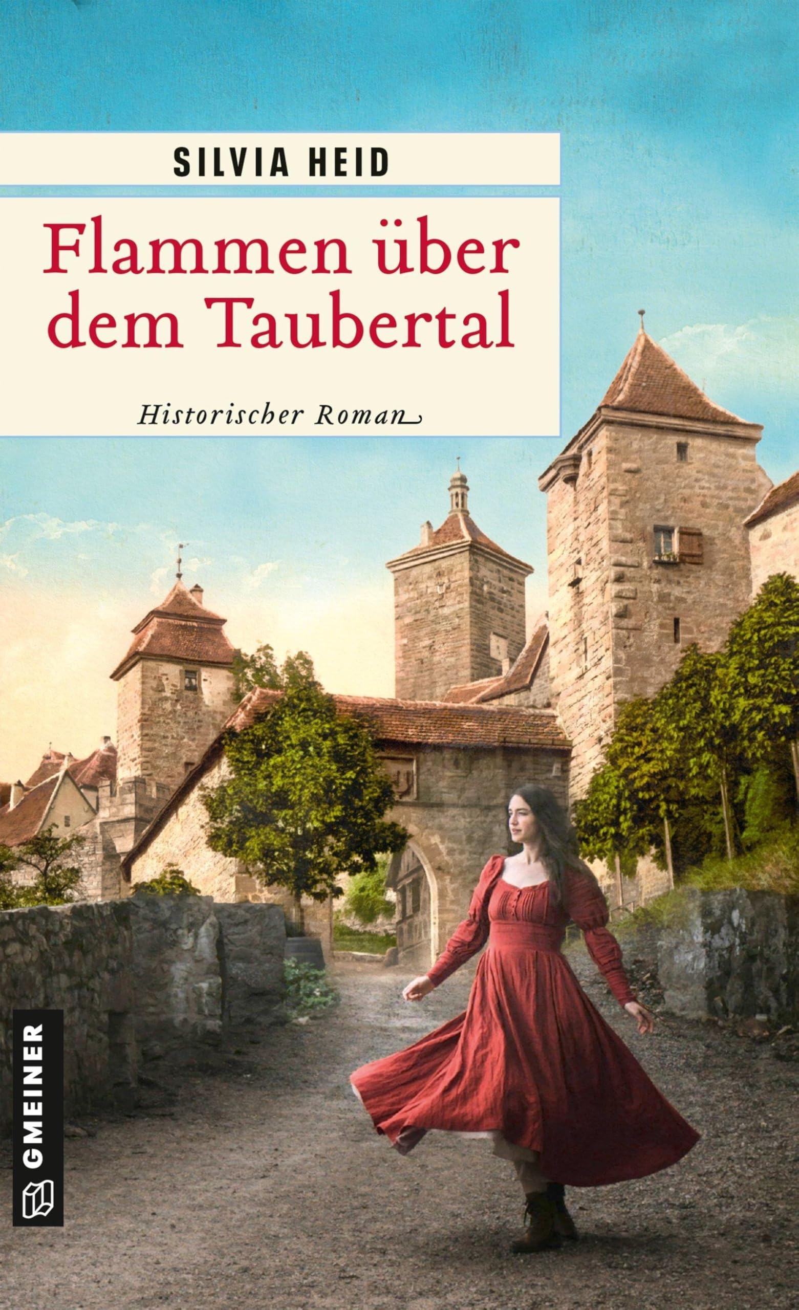 Silvia Heid - Flammen über dem Taubertal: Historischer Roman (Die Bauernkrieg-Saga) - Preis vom 09.10.2026 07:28:09 h