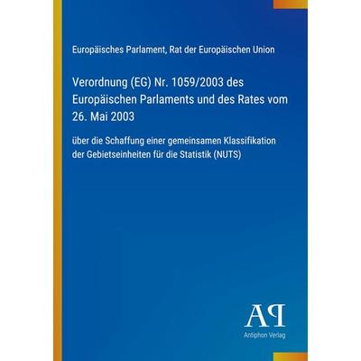 Verordnung (EG) Nr. 1059/2003 des Europäischen Parlaments und des Rates vom 26. Mai 2003, Taschenbuch von Europäisches Parlament,Rat der Europäischen