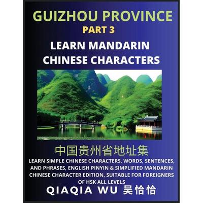 China's Guizhou Province (Part 3), Taschenbuch von Qiaqia Wu, QiaQiaWu