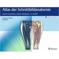 Atlas der Schnittbildanatomie. Band 03, Fachbücher von Torsten Bert Möller, Emil Reif
