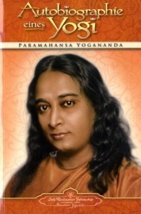 Paramahansa Yogananda - Autobiographie eines Yogi: Das Lebenszeugnis des großen indischen Meisters, der zum Mittler zwischen westlicher und östlicher Religiosität wurde - Preis vom 02.10.2026 23:42:20 h