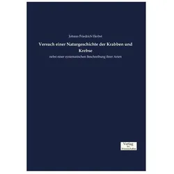 Versuch einer Naturgeschichte der Krabben und Krebse, Fachbücher von Johann Friedrich Herbst