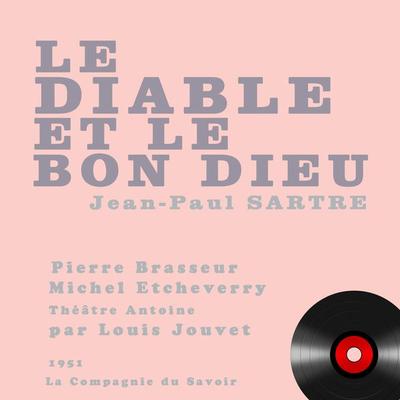 Le diable et le bon Dieu - Jean Paul Sartre, Audio, 9782821104785