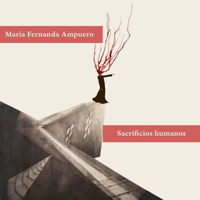 Sacrificios humanos - María Fernanda Ampuero, Audio, 9789152158456