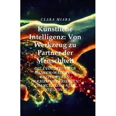 Künstliche Intelligenz, Taschenbuch von Miara,¿Lara Miara, Independently Published