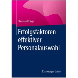 Erfolgsfaktoren effektiver Personalauswahl, Fachbücher von Thorsten Krings