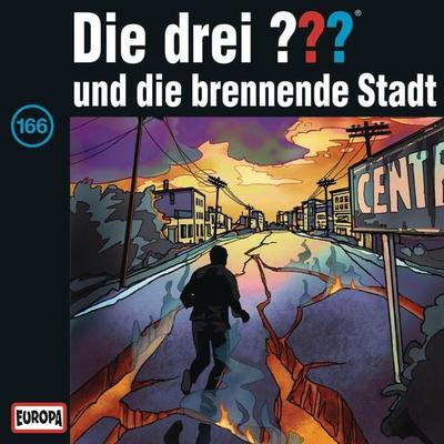 Folge 166: Die drei ??? und die brennende Stadt - Andre Minninger, Audio, 4064066615918