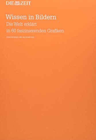 Jan Schweitzer - Wissen in Bildern: Die Welt erklärt in 60 faszinierenden Grafiken - Preis vom 10.10.2026 11:48:34 h