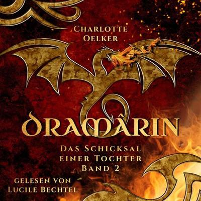 Dramârin - Charlotte Oelker, Audio, 9783693307267