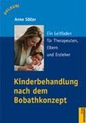 Anne Söller - Zeig, was Du kannst. Ein Leitfaden für Therapeuten, Eltern und Erzieher: Die Behandlung von Säuglingen und Kindern nach dem Bobath-Konzept. Ein Leitfaden für Therapeuten, Eltern und Erzieher - Preis vom 14.10.2026 23:07:16 h