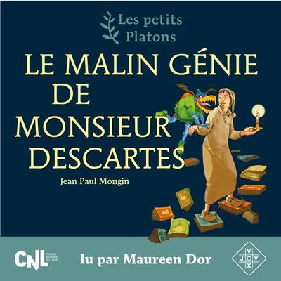Le Malin Génie de Monsieur Descartes - Jean Paul Mongin, Audio, 9782386641015