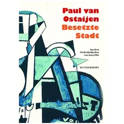 Besetzte Stadt, Belletristik von Paul van Ostaijen