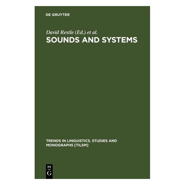 De Gruyter Sounds and Systems (Englisch, Hardcover, David Restle, Dietmar Zaefferer) (67762422)