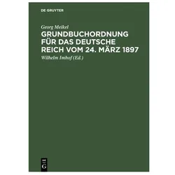 Meikel:Grundbuchordnung für das Deutsch, Fachbücher von Georg Meikel