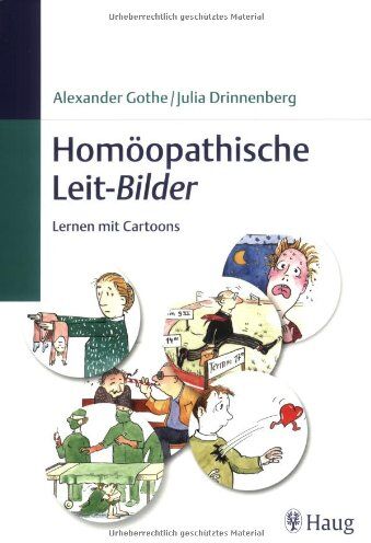 A. Gothe - Homöopathische Leit-Bilder: Lernen mit Cartoons - Preis vom 18.10.2026 19:22:15 h