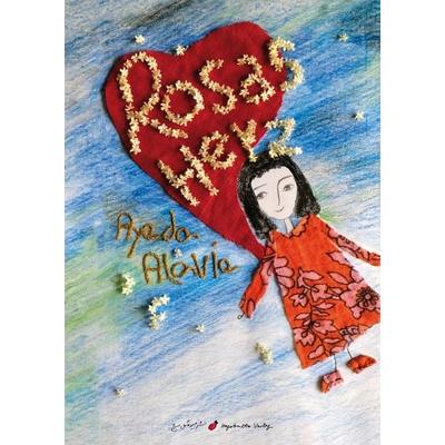 Rosas Herz, Gebundene Ausgabe von Ayeda Alavie, Hagebutte-Verlag