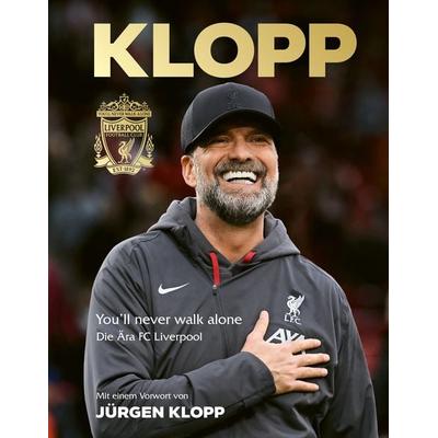 Jürgen Klopp: Die Ära FC Liverpool, Gebundene Ausgabe von Liverpool, Edel Sports - ein Verlag der Edel Verlagsgruppe, 978-3-9858810-9-3