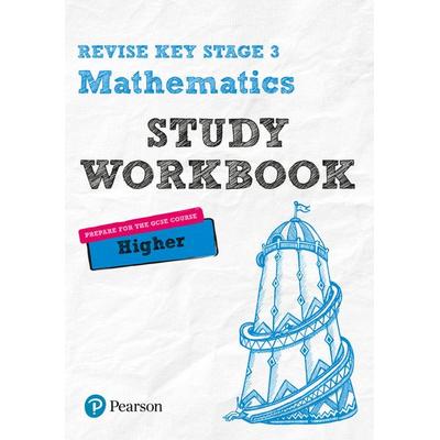 Pearson REVISE Key Stage 3 Maths (Higher) Study Workbook for preparing for GCSEs for 2026, 2027 exams, Taschenbuch von Bobbie Johns,Sharon Bolger,