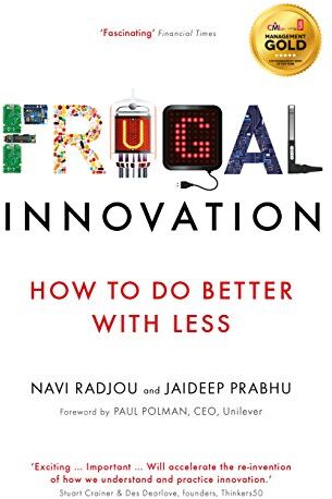 Navi Radjou - Frugal Innovation: How to do better with less - Preis vom 09.10.2026 07:28:09 h