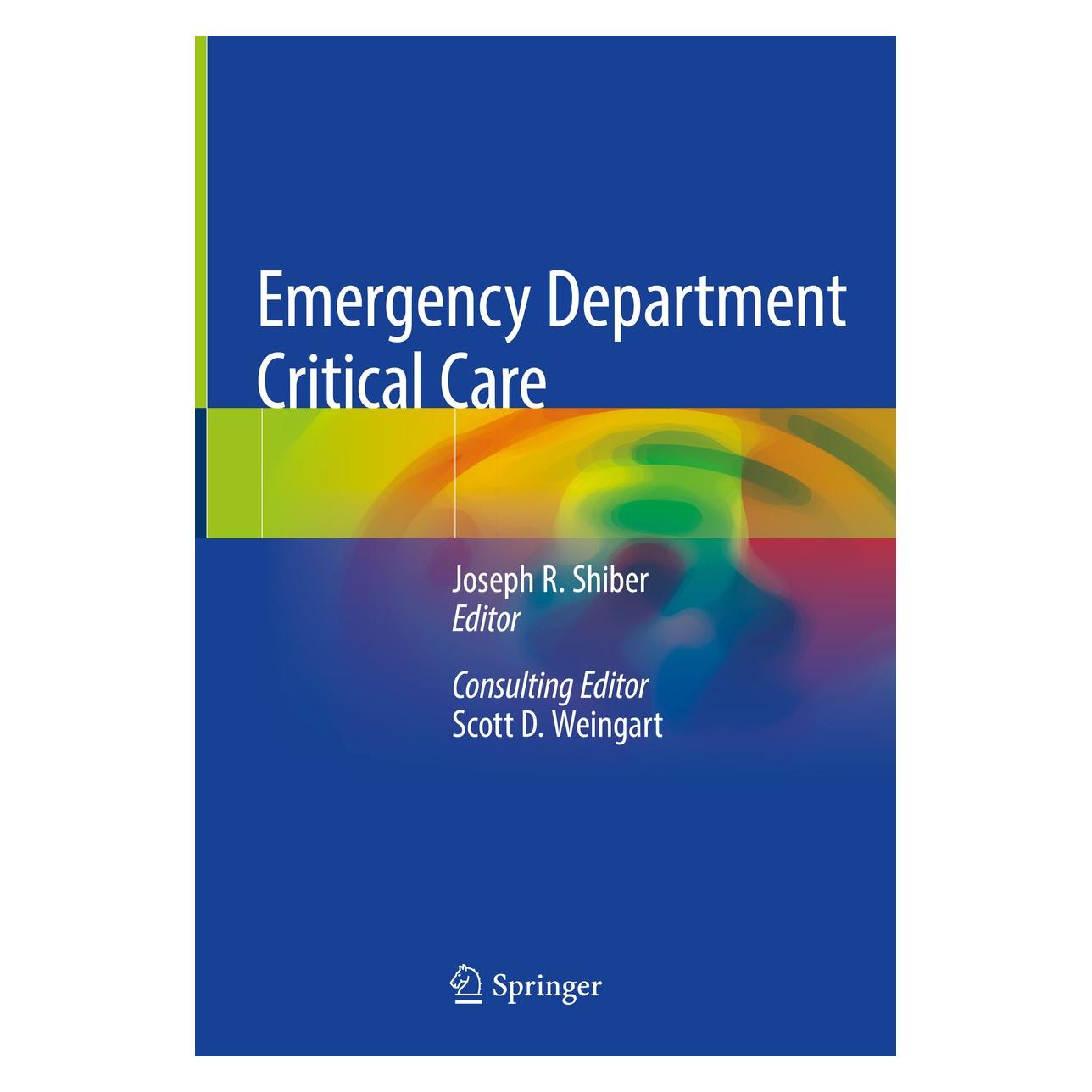 Springer Emergency Department Critical Care (Englisch, Hardcover, Joseph R. Shiber, Scott D. Weingart) (9783030287924)