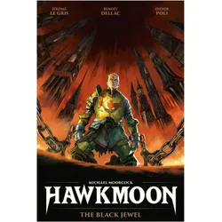 Hawkmoon: The Black Jewel, Comics + Manga von Jérôme Le Gris